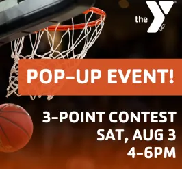 pop up event 3-point contest Saturday Aug 3 from 4-6pm