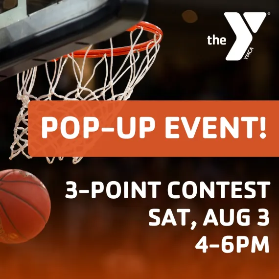 pop up event 3-point contest Saturday Aug 3 from 4-6pm